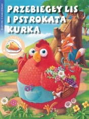 Bajeczki z naklejkami - Przebiegły lis i pstrokata kurka - Opracowanie zbiorowe