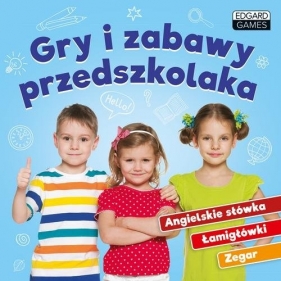 Gry i zabawy przedszkolaka