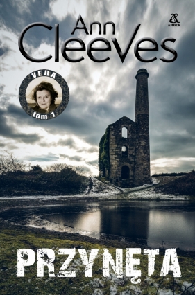 Przynęta. Seria Vera. Tom 1 - Ann Cleeves