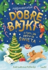  Dobre bajki o tym, jak piękne są święta