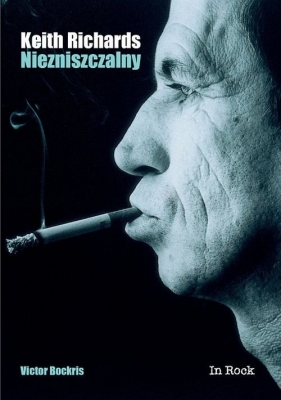 Keith Richards Niezniszczalny - Victor Bockris
