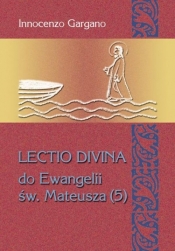 LECTIO DIVINA DO EWANGELII MATEUSZA (5) - GARGANO INNOCENZO