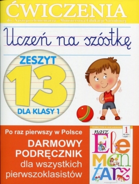 Uczeń na szóstkę Zeszyt 13 dla klasy 1 - Anna Wiśniewska