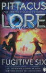 Fugitive Six Lorien Legacies Reborn Pittacus Lore