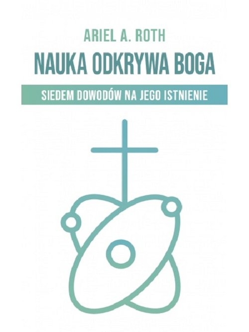 Nauka odkrywa Boga