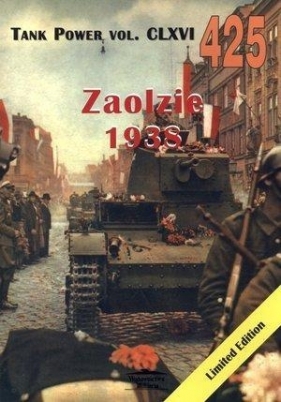 Tank Power vol. CLXVI 425 Zaolzie 1938 - Lewoch Janusz 