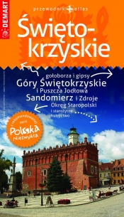 Świętokrzyskie przewodnik+atlas Polska Niezwykła - Opracowanie zbiorowe