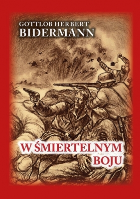 W śmiertelnym boju - Gottlob Herbert Bidermann