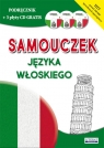 Samouczek języka włoskiego Podręcznik + 3 płyty CD gratis Zimecka Kamila