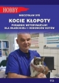Kocie kłopoty. Poradnik weterynaryjny dla właścicieli i hodowców kotów - Mieczysław Dyś