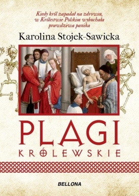 Plagi królewskie - Stojek-Sawicka Karolina 