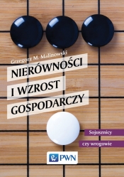 Nierówności i wzrost gospodarczy - Grzegorz Malinowski