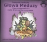 Głowa meduzy (Audiobook) Mity greckie dla dzieci Grzegorz Kasdepke