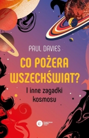 Co pożera wszechświat? - Davies Paul