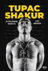 Tupac Shakur. Autoryzowana biografia Robinson Staci