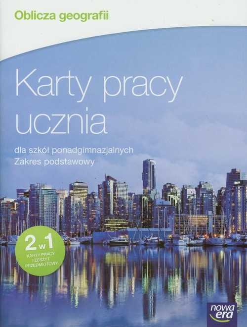 Oblicza geografii Karty pracy ucznia Zakres podstawowy