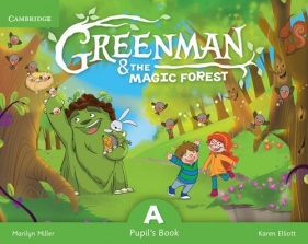 Greenman and the Magic Forest A Pupil's Book with Stickers and Pop-outs - Marilyn Miller, Karen Elliott
