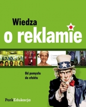 Wiedza o reklamie - Janiszewska Karolina, Korsak Rafał, Kwarciak Bogusław