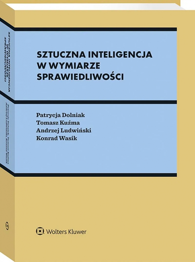 Sztuczna inteligencja w wymiarze sprawiedliwości. Między prawem a algorytmami