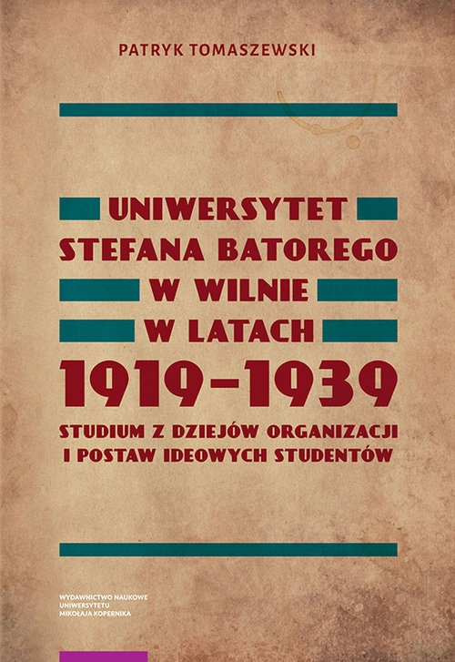 Uniwersytet Stefana Batorego w Wilnie w latach 1919-1939