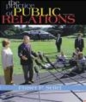 Practice of Public Relations Fraser P. Seitel,  Seitel