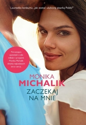 Zaczekaj na mnie - Monika Michalik