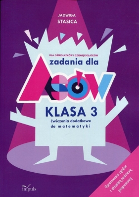 Zadania dla Asów 3 Ćwiczenia dodatkowe do matematyki - Jadwiga Stasica