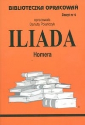 Biblioteczka Opracowań Iliada Homera - Polańczyk Danuta