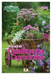 Kalendarz 2025 ścienny A3. Poradnik Działkowca i Ogrodnika - Pan Kalendarzyk