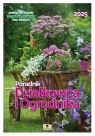 Kalendarz 2025 ścienny A3. Poradnik Działkowca i Ogrodnika