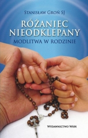 Różaniec nieodklepany - Groń Stanisław