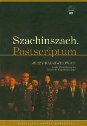 Szachinszach Postscriptum - Ryszard Kapuściński