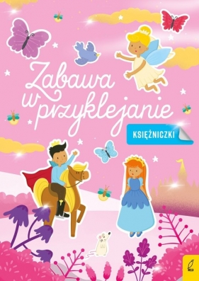 Zabawa w przyklejanie - Księżniczki - praca zbiorowa