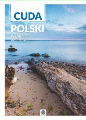 Cuda Polski Wybrzeże Bałtyku