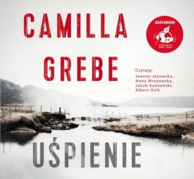 Uśpienie - Camilla Grebe