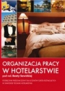 Organizacja pracy w hotelarstwie Beata Sawicka