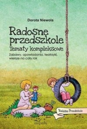 Radosne przedszkole - Niewola Dorota