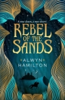 Rebel of the Sands Alwyn Hamilton