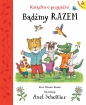 Bądźmy razem. Książka o przyjaźni - Axel Scheffler, Alison Green