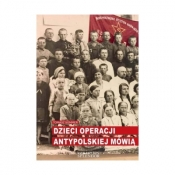Dzieci operacji antypolskiej mówią - Tomasz Sommer