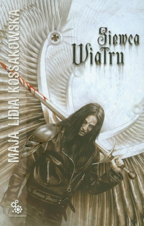 Siewca Wiatru - Maja Lidia Kossakowska