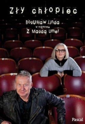 Zły chłopiec - Magdalena Umer, Bogusław Linda