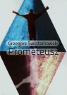 Prometeusz  Świątoniowski Grzegorz
