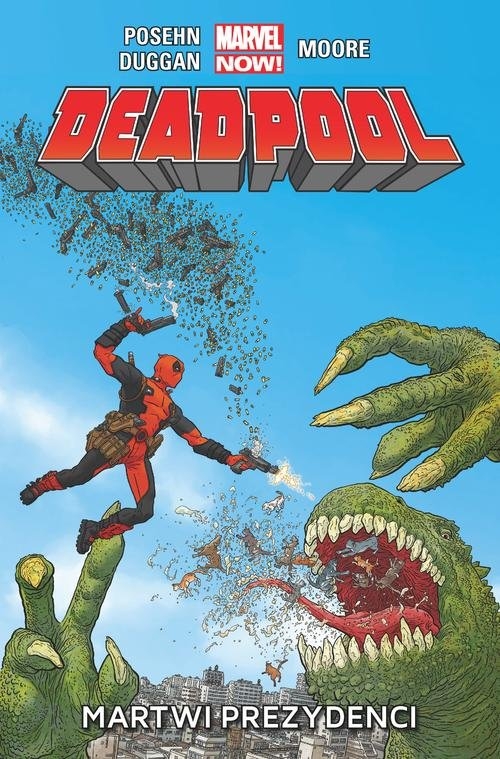 Deadpool  Martwi prezydenci  tom 1