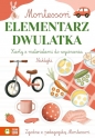 Montessori. Elementarz dwulatka - Zuzanna Osuchowska