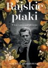 Rajskie ptaki. Włosi, którzy podbili świat Maciej A. Brzozowski