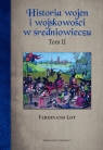 Historia wojen i wojskowości w średniowieczu Tom 2 Ferdinand Lot