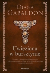 Uwięziona w bursztynie (elegancka edycja) (Uszkodzona okładka)
