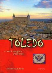 Toledo czar i magia Przewodnik
