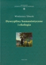 Dyscypliny humanistyczne i ekologia  Tyburski Włodzimierz